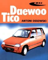 Podręczniki dla szkół wyższych - Ossowski Antoni Daewoo Tico - miniaturka - grafika 1