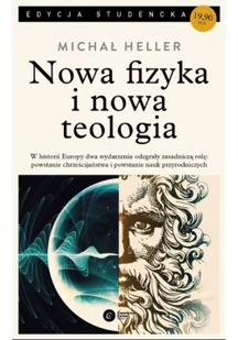 Copernicus Center Press Nowa fizyka i nowa teologia - Michał Heller - Filozofia i socjologia - miniaturka - grafika 1