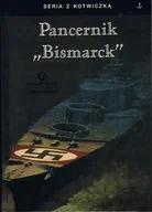 II wojna światowa - Pancernik Bismarck w.5 - Burkard F. von Mullenheim-Rechberg - książka - miniaturka - grafika 1