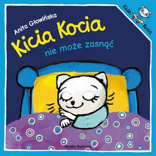 Kicia Kocia Nie Może Zasnąć Anita Głowińska - Powieści i opowiadania - miniaturka - grafika 2
