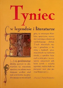 Tyniec w legendzie i literaturze - Książki o kulturze i sztuce - miniaturka - grafika 1