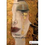 Poezja - Obrazy z duszy płynące - Aneta Cierechowicz - miniaturka - grafika 1