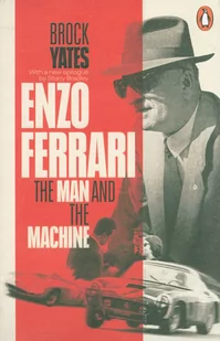 Brock Yates Enzo Ferrari The Man and the Machine - Biografie obcojęzyczne - miniaturka - grafika 2