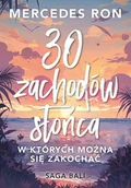 Literatura obyczajowa - Trzydzieści zachodów słońca, w których można się zakochać. Bali. Tom 1 - miniaturka - grafika 1