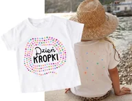 Koszulki dla dziewczynek - Koszulka dzień kropki - NADRUK PRZÓD I TYŁ - miniaturka - grafika 1