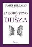 Podręczniki dla szkół wyższych - Samobójstwo A Dusza James Hillman - miniaturka - grafika 1