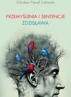 Dramaty - Przemyślenia i sentencje Zdzisława - miniaturka - grafika 1