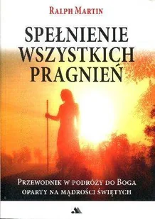 Martin Ralph Spełnienie wszystkich pragnień - Religia i religioznawstwo - miniaturka - grafika 2