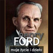 Audiobooki - biografie - Henry Ford. Moje życie i dzieło - miniaturka - grafika 1
