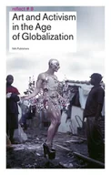 Książki o kulturze i sztuce - Art and Activism in the Age of Globalization - miniaturka - grafika 1