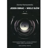 Poradniki hobbystyczne - Jeden obraz wiele słów DOROTA RANISZEWSKA - miniaturka - grafika 1