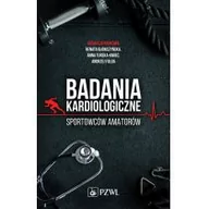 Książki medyczne - Badania kardiologiczne sportowców amatorów - miniaturka - grafika 1