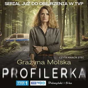 Profilerka Grażyna Molska - Audiobooki - kryminał, sensacja, thriller Profilerka Grażyna Molska - Audiobooki - kryminał, sensacja, thriller - miniaturka - grafika 1