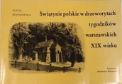 Książki o kulturze i sztuce - Świątynie polskie w drzeworytach tygodników warszawskich XIX wieku - miniaturka - grafika 1