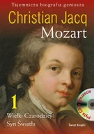 Biografie i autobiografie - Mozart - Tom I. Wielki Czarodziej. Syn Światła - miniaturka - grafika 1