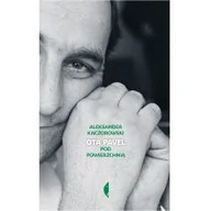 Biografie i autobiografie - Ota Pavel. Pod powierzchnią - miniaturka - grafika 1