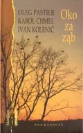 Poezja - Pogranicze Oleg Pastier Karol Chmel Ivan Kolenić Oko za ząb - miniaturka - grafika 1