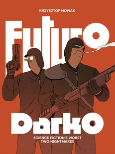 Futuro Darko - Krzysztof Nowak - Komiksy dla młodzieży - miniaturka - grafika 1