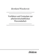 Ekonomia - ibidem-Verlag Haunschild Schoen GbR Verfahren und Formulare zur arbeitswirtschaftlichen Personalarbeit. - Waszkewitz Bernhard - miniaturka - grafika 1