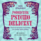 Audiobooki - poradniki - Podręcznik psychodeliczny. Praktyczny przewodnik po psylocybinie, LSD, ketaminie, MDMA i ayahuasce - miniaturka - grafika 1
