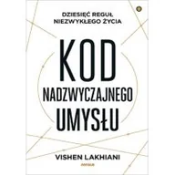 Poradniki hobbystyczne - Helion Kod nadzwyczajnego umysłu - miniaturka - grafika 1