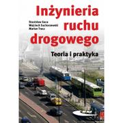 Podręczniki dla szkół wyższych - Inżynieria ruchu drogowego Teoria i praktyka - Gaca Stanisław, Wojciech Suchorzewski, Marian Tracz - miniaturka - grafika 1