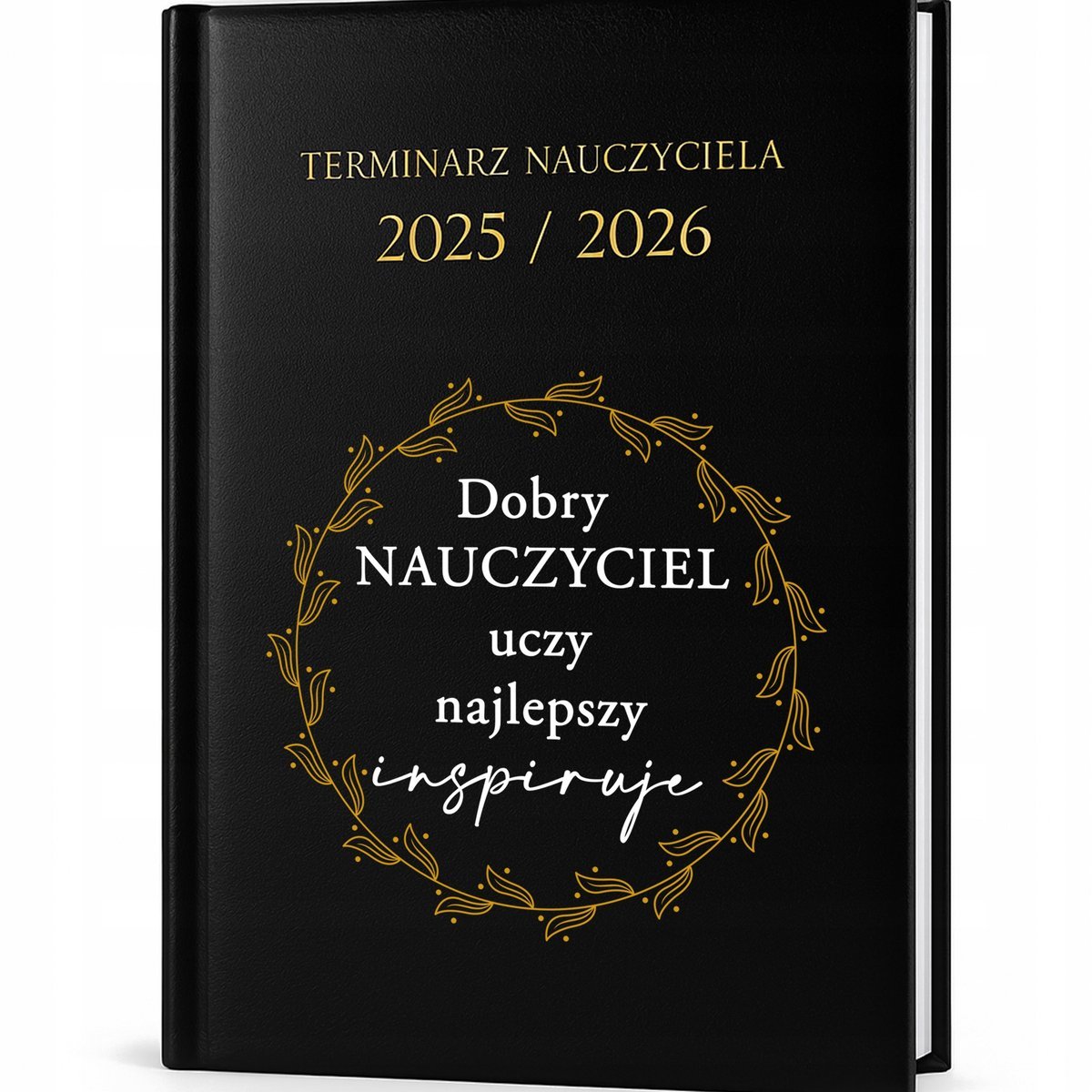 Kalendarz Nauczycielski Czarny 2025 /2026 NAUCZYCIEL INSPIRUJE Terminarz