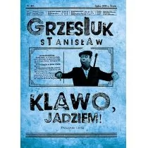 Grzesiuk Stanisław Klawo, jadziem! - Powieści - miniaturka - grafika 1