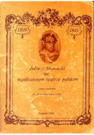Książki o kulturze i sztuce - Juliusz Słowacki we współczesnym teatrze polskim - miniaturka - grafika 1