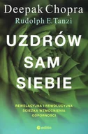 Zdrowie - poradniki - Uzdrów sam siebie. Rewelacyjna i rewolucyjna ścieżka wzmocnienia odporności - miniaturka - grafika 1