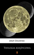 E-booki - fantastyka i horror - Trylogia księżycowa - miniaturka - grafika 1