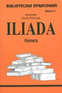 Biblios Iliada Homera - zeszyt 4 - Danuta Polańczyk - Lektury szkoła podstawowa - miniaturka - grafika 3