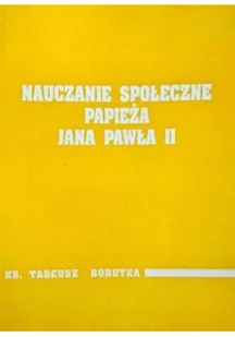 Nauczanie społeczne papieża Jana Pawła II - Religia i religioznawstwo - miniaturka - grafika 1
