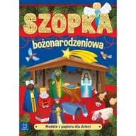 Zabawki kreatywne - Aksjomat Modele z papieru dla dzieci. Szopka bożonarodzeniowa wyd. 2 - Opracowanie zbiorowe - miniaturka - grafika 1