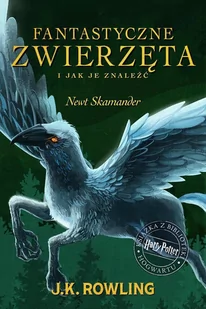 Fantastyczne zwierzęta i jak je znaleźć - E-booki dla dzieci i młodzieży - miniaturka - grafika 1