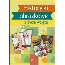 Harmonia praca zbiorowa Historyjki obrazkowe z życia wzięte - Materiały pomocnicze dla nauczycieli - miniaturka - grafika 1