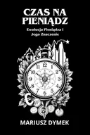 Audiobooki - biznes i ekonomia - Czas na pieniądz. Ewolucja pieniądza i jego znaczenie - miniaturka - grafika 1