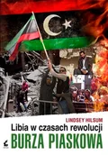 Felietony i reportaże - Burza piaskowa. Libia w czasach rewolucji - miniaturka - grafika 1