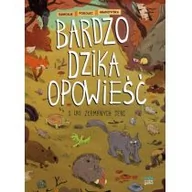 Powieści i opowiadania - Podolec Marcin, Samojlik Tomasz, MIANOWSKA AGATA BARDZO DZIKA OPOWIEŚĆ LAS ZŁAMANYCH SERC - miniaturka - grafika 1