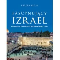 Fascynujący Izrael Estera Wieja - Albumy inne - miniaturka - grafika 1