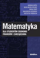 Matematyka - Matematyka dla studentów ekonomii finansów i zarządzania Foryś Iwona Batóg Barbara Bieszk-Stolorz Beata Guzowska Małgorzata Heberlein Krzysztof - miniaturka - grafika 1