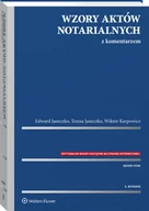 E-booki - prawo - Wzory aktów notarialnych z komentarzem - miniaturka - grafika 1