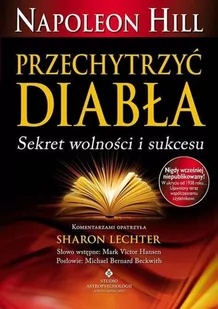 Studio Astropsychologii Napoleon Hill Przechytrzyć Diabła. Sekret wolności i sukcesu - Opowiadania - miniaturka - grafika 1