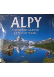 Debit Alpy Najpiękniejsze Wędrówki Od Nicei Po Wiedeń - Przewodniki - miniaturka - grafika 2