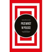 Historia Polski - Przewrót w Polsce - JĘDRZEJ MORACZEWSKI - miniaturka - grafika 1