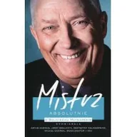 Biografie i autobiografie - Mistrz absolutnie o wojciechu młynarskim - miniaturka - grafika 1