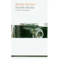 Książki o kinie i teatrze - Aletheia Światło obrazu. Uwagi o fotografii - Roland Barthes - miniaturka - grafika 1