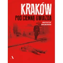Agora Kraków pod ciemną gwiazdą - Krzysztof Jakubowski - Felietony i reportaże - miniaturka - grafika 2