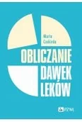 Książki medyczne - Obliczanie dawek leków - miniaturka - grafika 1