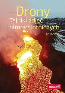 Drony. Tajniki zdjęć i filmów lotniczych - E-booki - informatyka - miniaturka - grafika 1